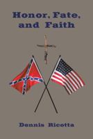 Honor, Fate, and Faith 1512731323 Book Cover
