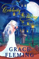 Celebrity Wedding in Flowery Branch 1478792434 Book Cover