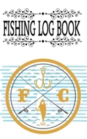 Fishing Log Software And Date Time Weather Moon Tide Etc Cool Quote Gift For Men Father Teens: Fishing Log Software Fishing Log Book Size 5�8 100 Page Standard Prints Good . 1671270487 Book Cover
