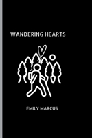 WANDERING HEARTS: A Poem Of Love And Loss B0CWGJP4BD Book Cover