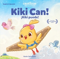 Kiki Can!: Bilingual Firsts 1954689098 Book Cover