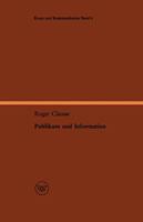 Publikum Und Information: Entwurf Einer Ereignisbezogenen Soziologie Des Nachrichtenwesens 3663009548 Book Cover