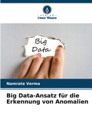 Big Data-Ansatz für die Erkennung von Anomalien 6206351246 Book Cover