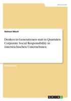 Denken in Generationen statt in Quartalen. Corporate Social Responsibility in �sterreichischen Unternehmen 366838455X Book Cover