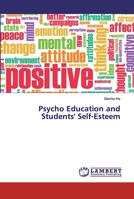 Psycho Education and Students' Self-Esteem 6200307830 Book Cover