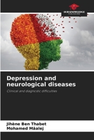 Depression and neurological diseases 6205967588 Book Cover