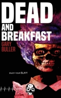 Dead and Breakfast 1989206484 Book Cover