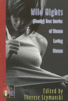 Wild Nights: (Mostly) True Stories of Women Loving Women 1594930694 Book Cover