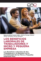 Los Beneficios Laborales de Trabajadores Y Micro Y Pequeña Empresa 6139001919 Book Cover