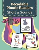 Decodable Phonic Readers - Short a Sounds: Learn to Read Short Vowel Words With These Phonic Readers, CVC Words Practice B0CX85WX5P Book Cover