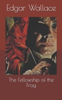 The Fellowship of the Frog 802688941X Book Cover