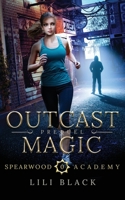 Outcast Magic: Prequel B091DYSDMT Book Cover