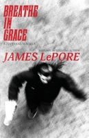Breathe in Grace: A Zev Evans Novella 1611882389 Book Cover