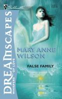 False Family 0373270453 Book Cover