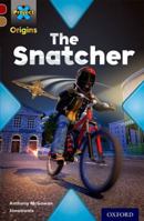 Project X Origins: Dark Red Book Band, Oxford Level 18: Who Dunnit?: The Snatcher 019839408X Book Cover