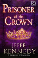 Prisoner of the Crown 1635730430 Book Cover