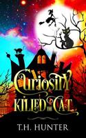 Curiosity Killed The Cat: A Cozy Cat and Witch Mystery (Cozy Conundrums) 1718150601 Book Cover