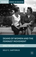Deans of Women and the Feminist Movement: Emily Taylor's Activism 1349465550 Book Cover