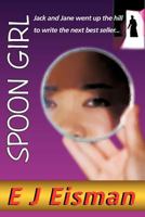 Spoon Girl 1477240454 Book Cover