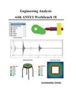 Engineering Analysis with ANSYS Workbench 18 1935673386 Book Cover