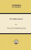 The Addicted Jesus 1783822139 Book Cover