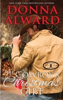 The Cowboy's Christmas Gift 0373755457 Book Cover