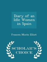 Diary of an Idle Women in Spain 1241338442 Book Cover