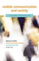 Mobile Communication and Society: A Global Perspective 0262513188 Book Cover