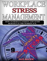 Workplace Stress Management 098094905X Book Cover