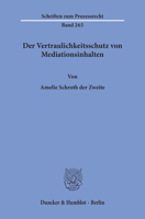 Der Vertraulichkeitsschutz Von Mediationsinhalten 3428180038 Book Cover