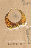 Uncertain Passage 1915629551 Book Cover