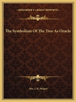 The Symbolism Of The Tree As Oracle 1425358799 Book Cover