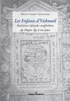 Les enfants d'Yishmaël: Itinéraires séfarades maghrébins du Moyen Age à nos jours. Essai historique (HR.HORS COLLEC.) (French Edition) 2705670580 Book Cover