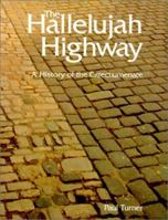 Hallelujah Highway : A History of the Catechumenate (Font and Table Series) 1568543204 Book Cover