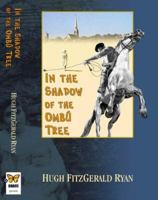 In the Shadow of the Ombu Tree 0954852915 Book Cover