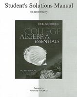 Student Solutions Manual to Accompany College Algebra Essentials 0077291972 Book Cover