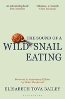 The Sound of a Wild Snail Eating: Anniversary Edition 1399418998 Book Cover