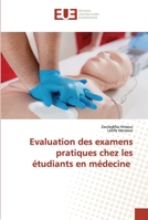 Evaluation des examens pratiques chez les étudiants en médecine 6203455156 Book Cover