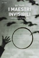 I maestri invisibili 8804468556 Book Cover