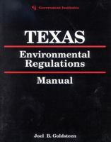 Texas Environmental Regulations Manual 0865875944 Book Cover