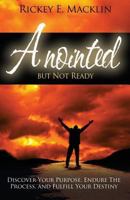 Anointed But Not Ready 0983855331 Book Cover