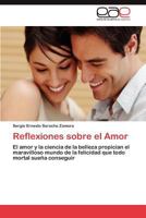 Reflexiones Sobre El Amor 3659045454 Book Cover