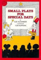 Small Plays for Special Days: Holiday Plays for You and a Friend