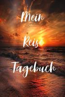 Meine Reise Tagebuch: Mein Reise Tagebuch mit 120 linierten Seiten zum ausf�llen f�r die sch�nsten Reiseerlebnisse / DIN A5 1074269330 Book Cover