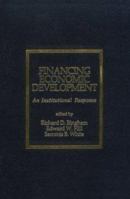 Financing Economic Development: An Institutional Response 0803935722 Book Cover