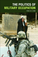 The Politics of Military Occupation 0748644849 Book Cover