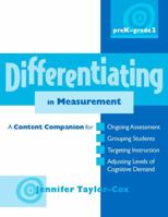 Differentiating in Measurement, Prek-Grade 2: A Content Companion for Ongoing Assessment, Grouping Students, and Targeting Instruction, Adjusting Leve 0325021872 Book Cover