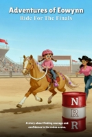 Adventures of Eowynn | Ride For The Finals B0FZJTQ7B3 Book Cover