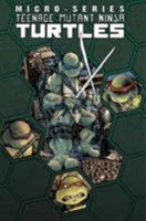Teenage Mutant Ninja Turtles: Micro-Series, Volume 1 1631400266 Book Cover