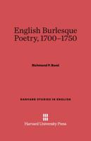 English Burlesque Poetry, 1700-1750 0674730003 Book Cover